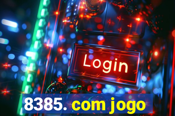 8385. com jogo